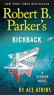 Robert B. Parker's Kickback-..
