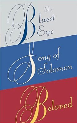 Toni Morrison Box Set: The Bluest Eye, Song Of Solomon, Beloved-..