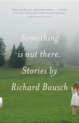 Something Is Out There: Stories-..