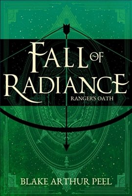 Ranger's Oath (Fall Of Radiance, Book 1)-..