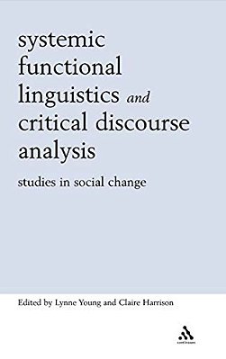 Systemic Functional Linguistics And Critical Discourse Analysis-..