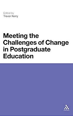 Meeting The Challenges Of Change In Postgraduate Education-..