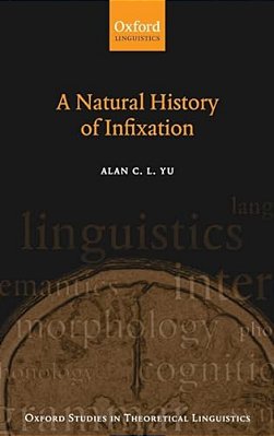 A Natural History Of Infixation-..