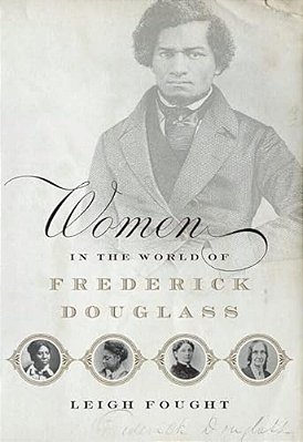 Women In The World Of Frederick Douglass-..
