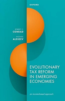 Evolutionary Tax Reform In Emerging Economies: An Income-Based Approach-..