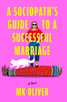 A Sociopath's Guide To A Successful Marriage-..