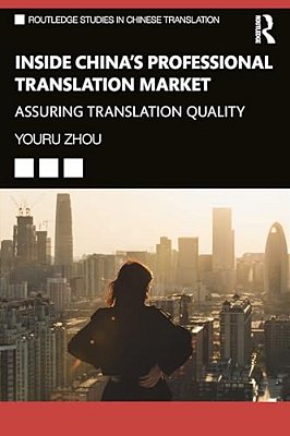 Inside China's Professional Translation Market: Assuring Translation Quality-..