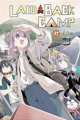 Laid-Back Camp, Vol. 17: Volume 17-..