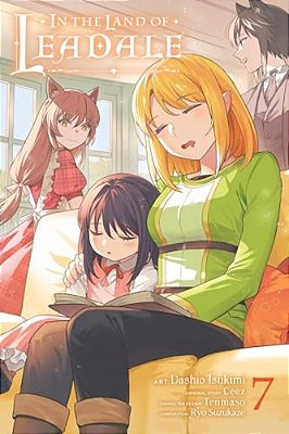 In The Land Of Leadale, Vol. 7 (Manga): Volume 7-..