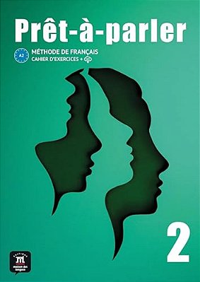 Prêt-À-parler 2 - Cahier D'Exercices..-