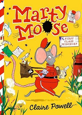 Marty Moose: First Class Mischief-..
