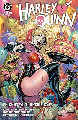 Harley Quinn Vol. 2: Friends With Detriments-..