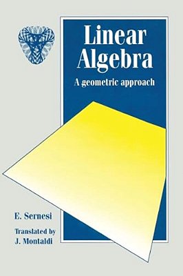 Linear Algebra: A Geometric Approach-..