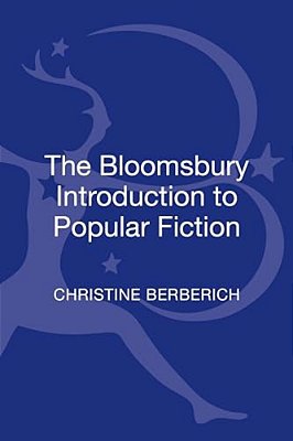 The Bloomsbury Introduction To Popular Fiction-..