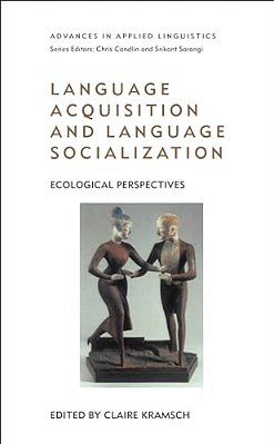 Language Acquisition And Language Socialization-..
