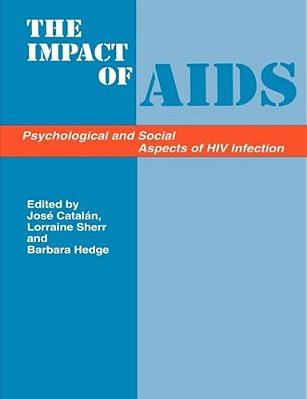 Impacts Of Aids: Psych&soc Aspe-..