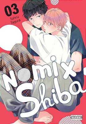 Nomi X Shiba, Vol. 3: Volume 3-..