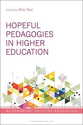 Hopeful Pedagogies In Higher Education-..