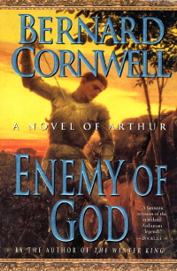 Enemy Of God: A Novel Of Arthur-..
