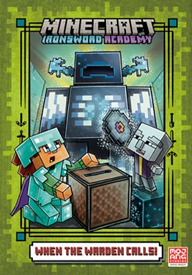 When The Warden Calls (Minecraft Ironsword Academy #5)-..