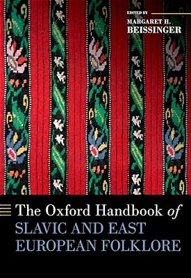 Oxford Handbook Of Slavic And East European Folklore-..