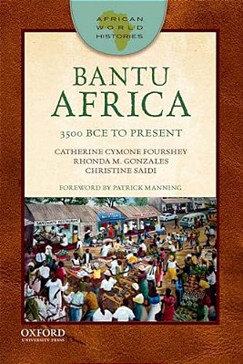 Bantu Africa: 3500 Bce To Present-..
