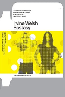Ecstasy: Three Tales Of Chemical Romance-..