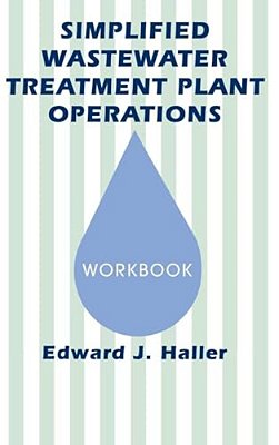 Simplified Wastewater Treatment Plant Operations Workbook-..