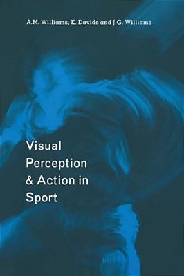 Visual Perception And Action In Sport-..