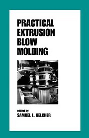Practical Extrusion Blow Molding-..