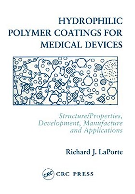 Hydrophilic Polymer Coatings For Medical Devices-..