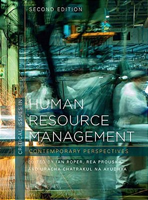 Critical Issues In Human Resource Management: Contemporary Perspectives-..
