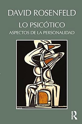 Lo Psicótico: Aspectos De La Personalidad-..