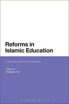 Reforms In Islamic Education: International Perspectives-..