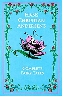 Hans Christian Andersen's Complete Fairy Tales-..