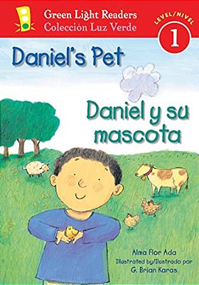 Daniel's Pet/Daniel Y Su Mascota: Bilingual English-Spanish-..