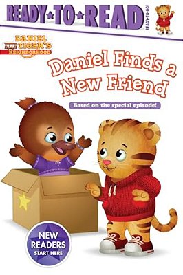 Daniel Finds A New Friend: Ready-To-read Ready-To-go!-..