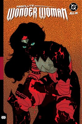 Absolute Wonder Woman Vol. 2: As My Mothers Made Me-..