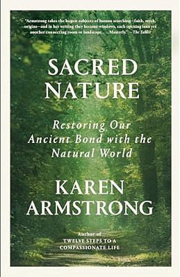 Sacred Nature: Restoring Our Ancient Bond With The Natural World-..