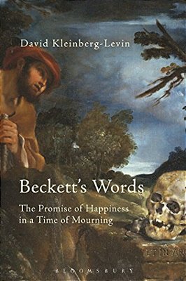 Beckett's Words: Theodicy, Justice And The Promise Of Happiness-..