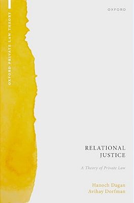 Relational Justice: A Theory Of Private Law-..