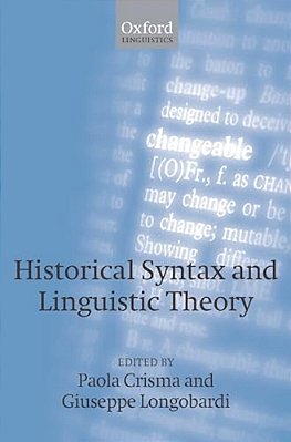 Historical Syntax And Linguistic Theory-..