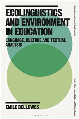 Ecolinguistics And Environment In Education: Language, Culture And Textual Analysis-..