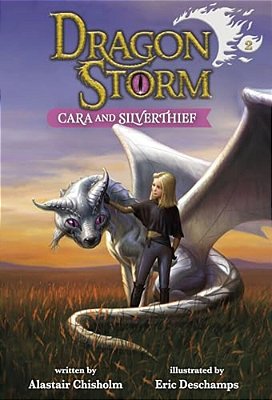 Dragon Storm #2: Cara And Silverthief-..