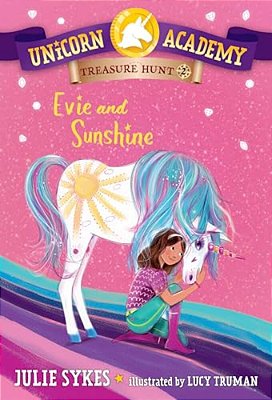 Unicorn Academy Treasure Hunt #2: Evie And Sunshine-..
