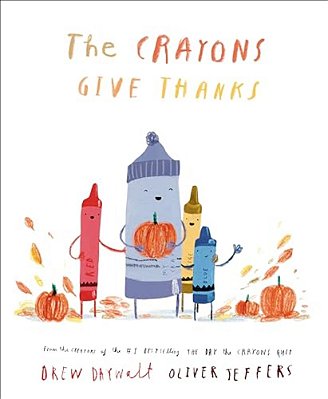 The Crayons Give Thanks (The Crayons Celebrate)-..