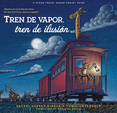 Tren De Vapor, Tren De Ilusión (Steam Train, Dream Train Spanish Language Edition)-..