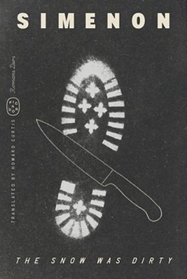 The Snow Was Dirty (Romans Durs)-..