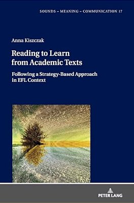 Reading To Learn From Academic Texts: Following A Strategy-Based Approach In Efl Context-..