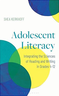 Adolescent Literacy: Integrating The Sciences Of Reading And Writing In Grades 4-12-..
